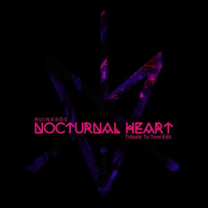 Nocturnal Heart / Ode To Tore