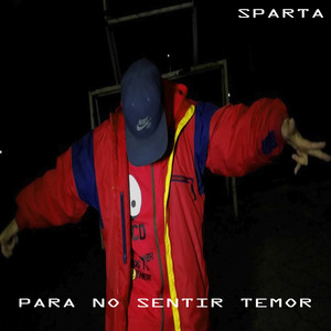 Para no sentir temor (Explicit)