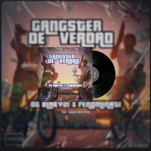 Gangster De Verdad (feat. Fenominati)