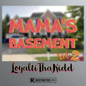 Mama's Basement Vol. 2 (Explicit)