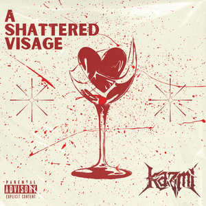 A Shattered Visage (Explicit)