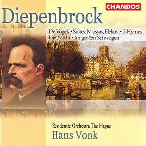 DIEPENBROCK: Muss immer der Morgen wiederkommen / Marsyas or The Enchanted Well: Suite / Hymne