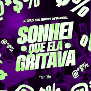 Sonhei Que Ela Gritava (Explicit)