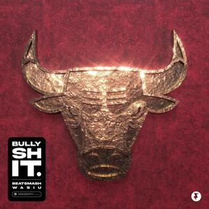 Bully **** (Explicit)