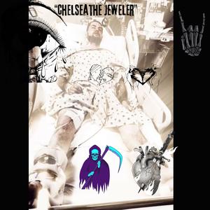 CHELSEATHEJEWELER (Explicit)