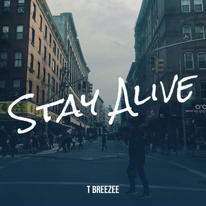 Stay Alive (Explicit)