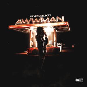 Aww Man (Explicit)