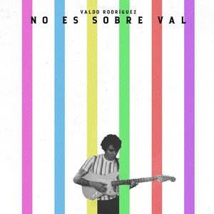 No Es Sobre Val (Explicit)