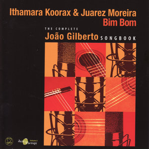 Bim Bom - The Complete João Gilberto Songbook