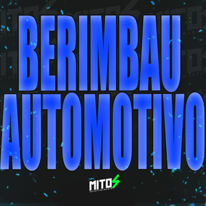 Berimbau Automotivo (Explicit)