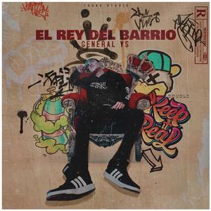 El Rey Del Barrio (Explicit)