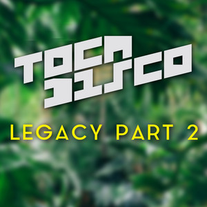 Legacy Part 2