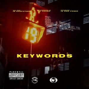 KEYWORDS (feat. Aka Ros, Tazmaniac 33 & Mercurio God Power) [Explicit]