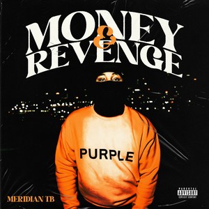 MONEY & REVENGE (Explicit)