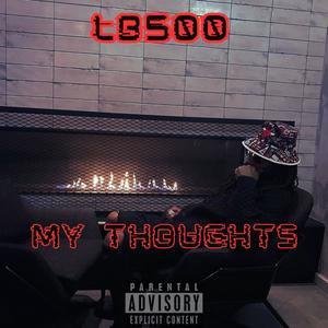 My Thoughts (Explicit)