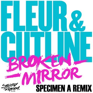 Broken Mirror (Specimen A Radio Edit)