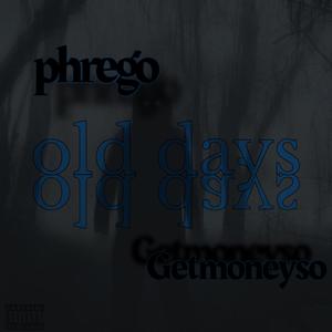 old days (Explicit)