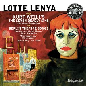 Lotte Lenya Sings Kurt Weill (Masterworks Heritage)