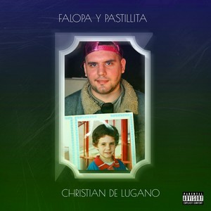 Falopa y Pastillita (Explicit)