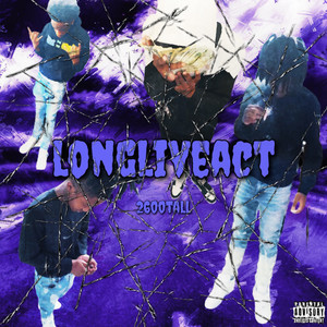 LongLiveAct (Explicit)