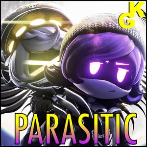 PARASITIC (feat. King Bakuyo Pro, Sye Sanesaki & Zenotroid) (MURDER DRONES)