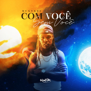 Com Você Sem Você (Explicit)