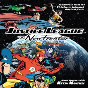 Justice League: The New Frontier (Soundtrack from the DC Universe Animated Original Movie)