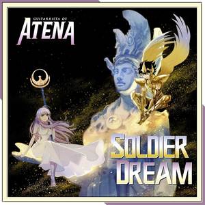 Soldier Dream (From "Saint Seiya") [Metal Version]
