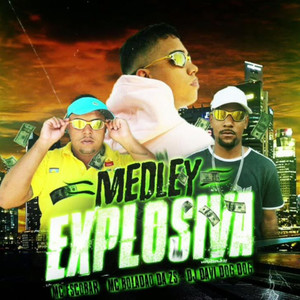 Medley explosiva (Explicit)