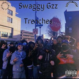 Trenches (Explicit)
