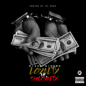 Loyalty Vs. Disloyalty (Explicit)