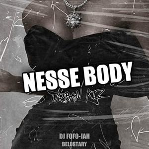 NESSE BODY (URBAN KIZ) (feat. Belostary)