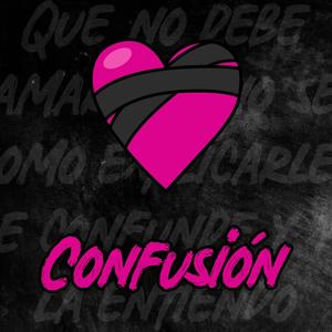 Confusión