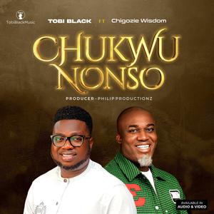 Chukwu Nonso (feat. Chigozie Wisdom)