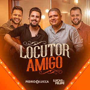Locutor Amigo (Explicit)