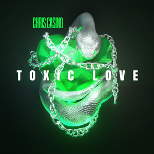 Toxic Love (Explicit)