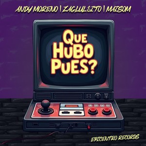 Que Hubo Pues? (Explicit)