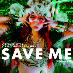 Os Alquimistas - Save Me (K-Reggae Mix)