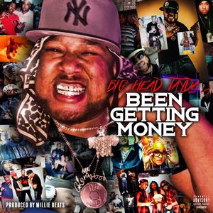 Been getting money (Explicit)