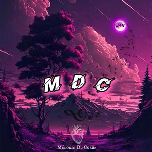 MDC (en attendant l'Ep) [Explicit]