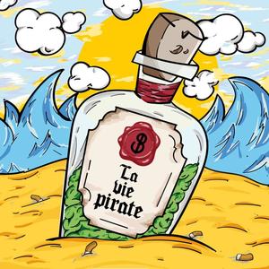La Vìe Pirate (feat. Tonek Beats) (Explicit)