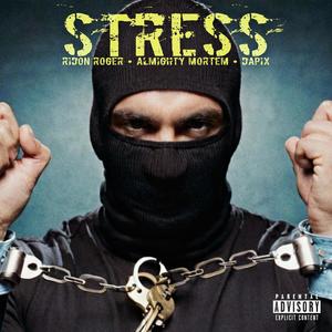 Stress (feat. Dapix) [Explicit]