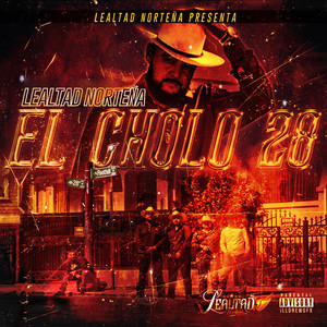 El Cholo 28 (Explicit)