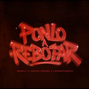 PONLO A REBOTAR (Explicit)