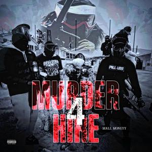 Murder 4 hire (Explicit)