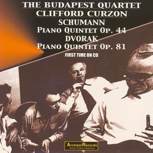 Schumann: Piano Quintet Op.44 - Dvorak: Piano Quintet Op.81