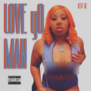 Love Yo Man (Explicit)