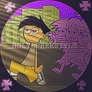 HOLY (Freestyle)