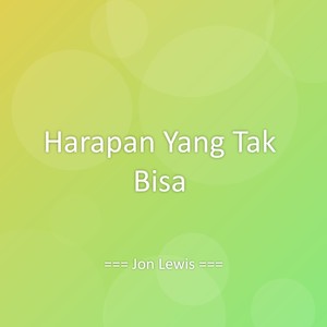 Harapan Yang Tak Bisa