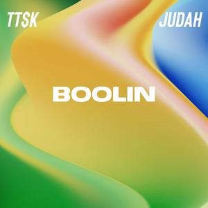 Boolin (feat. Judah) (Explicit)